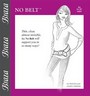 NO BELT Durchscheinender, unsichtbarer Gürtel NO BELT Durchscheinender, unsichtbarer Gürtel